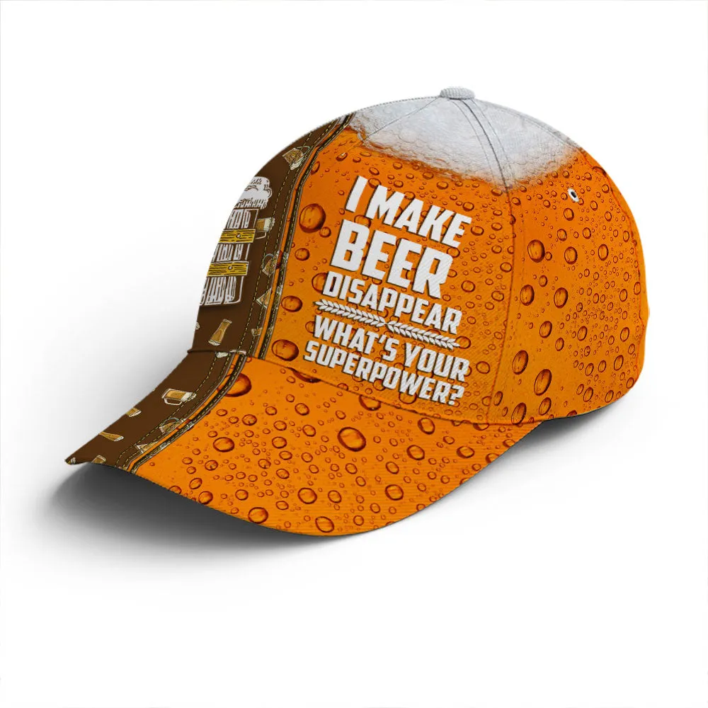 I Make Beer Disappear Funny Baseball Cap Coolspod