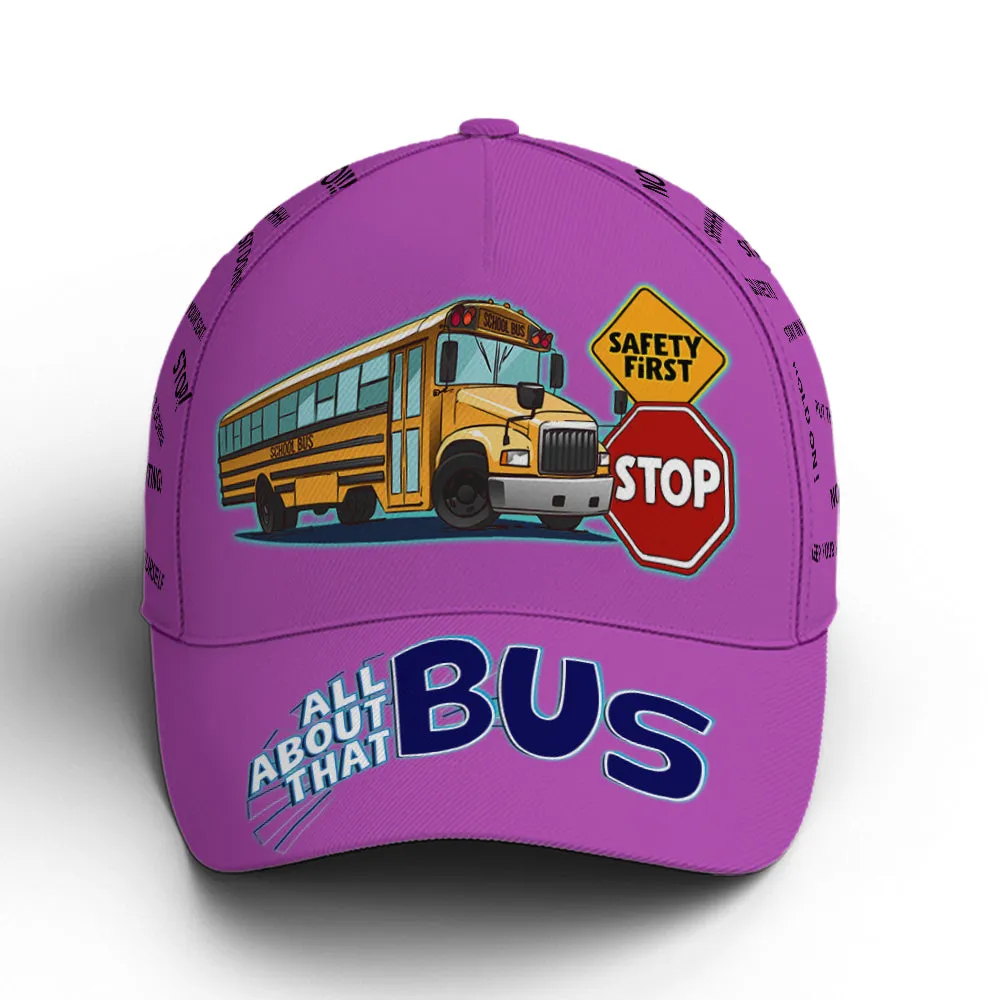 School Bus Classic Cap Driver All About That Bus Baseball Cap Coolspod