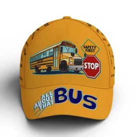 School Bus Classic Cap Driver All About That Bus Baseball Cap Coolspod