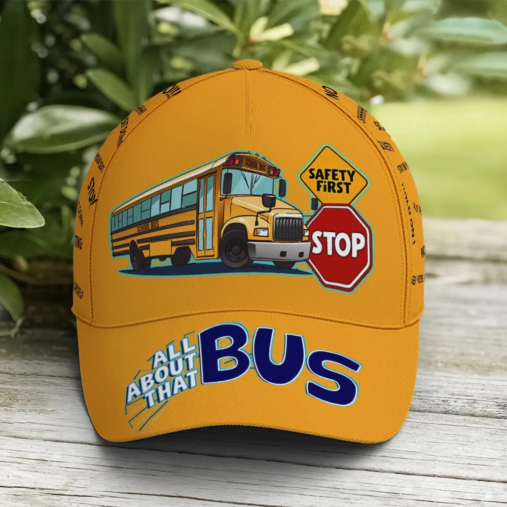 School Bus Classic Cap Driver All About That Bus Baseball Cap Coolspod