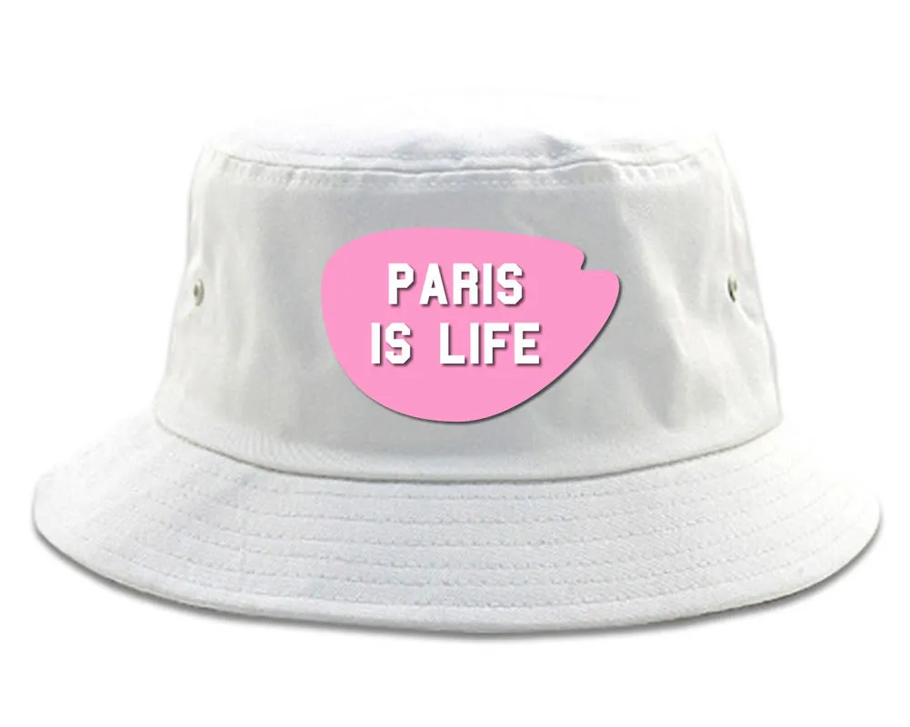 Very Nice Paris Is Life France Black Bucket Hat White