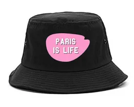 Very Nice Paris Is Life France Black Bucket Hat